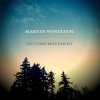 Martin Nonstatic Autumn Movement