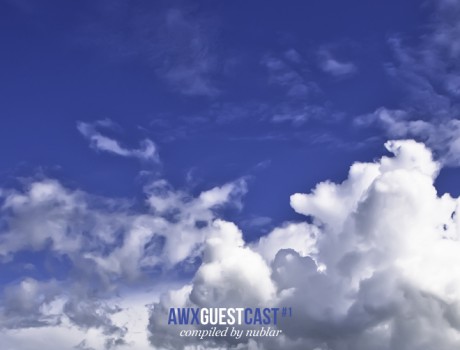 awxguestcast #1 (compiled by nublar)